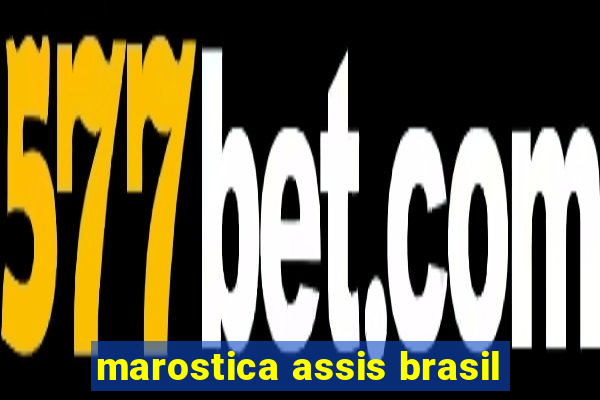 marostica assis brasil